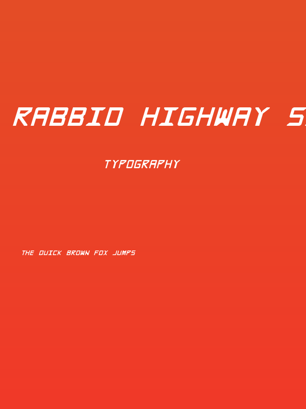 Rabbid Highway Sign Bold Caps Italic Poster