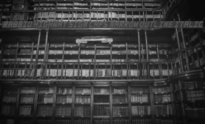 Rabbid Highway Sign Caps Narrow Outline Italic Font examples