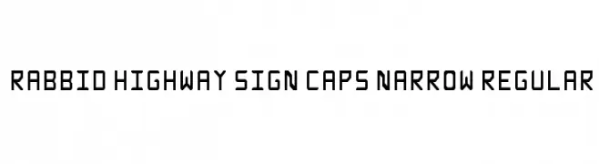 Rabbid Highway Sign Caps Narrow Regular  フリーフォントのダウンロード