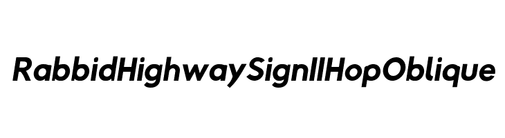 Rabbid Highway Sign II Hop Oblique फ़ॉन्ट