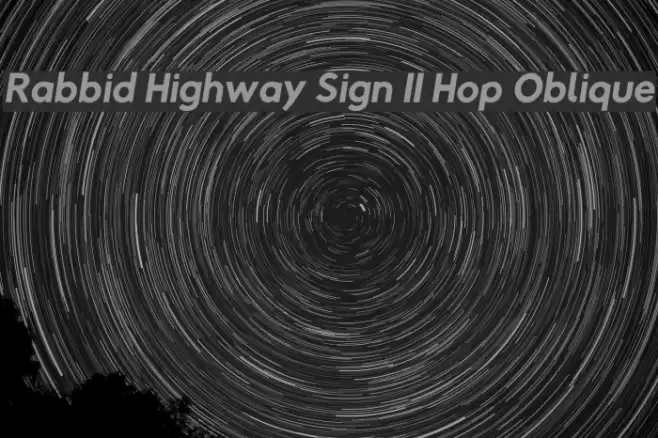 Rabbid Highway Sign II Hop Oblique Schriftart examples