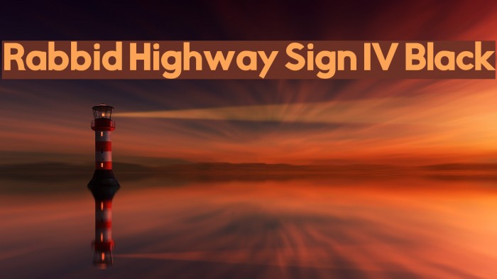 Rabbid Highway Sign IV Black Font examples