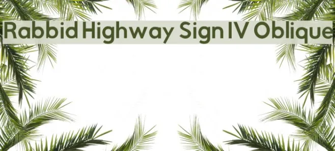 Rabbid Highway Sign IV Oblique Example 2