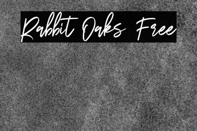 Rabbit Oaks Free Font examples