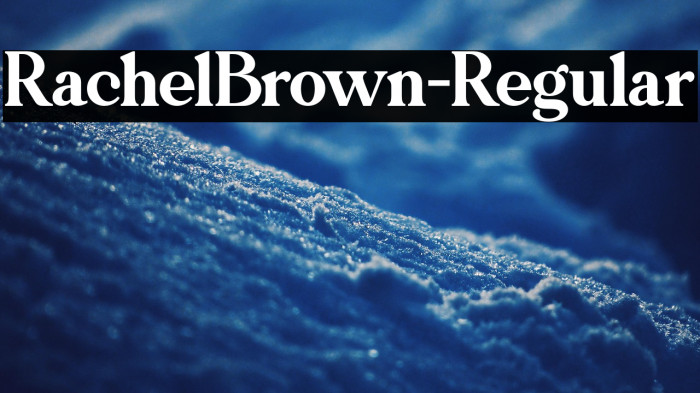 RachelBrown-Regular Example 3