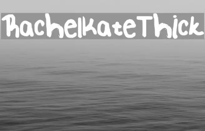Rachel_Kate_Thick Font examples