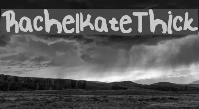Rachel_Kate_Thick Font examples