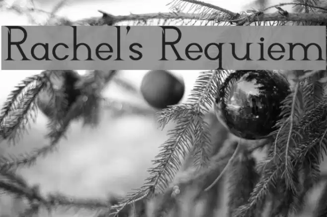 Rachel's Requiem Font examples