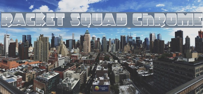 Racket Squad Chrome Font examples