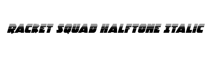 Racket Squad Halftone Italic  नि: शुल्क फ़ॉन्ट्स डाउनलोड