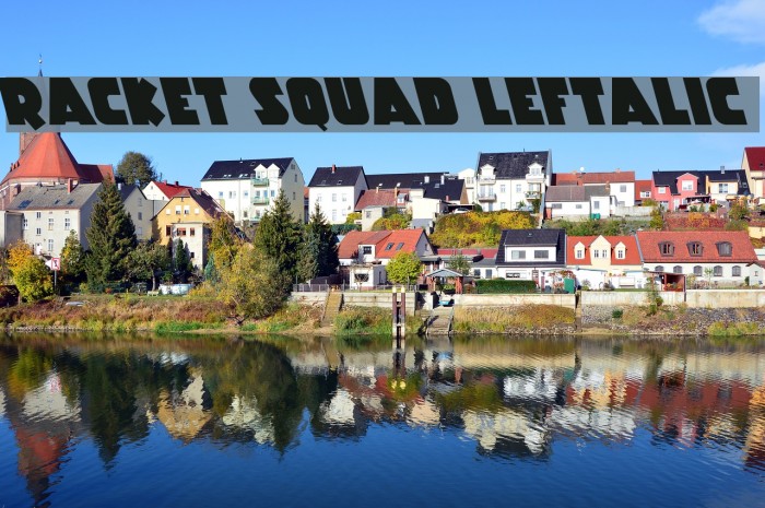 Racket Squad Leftalic Example 2