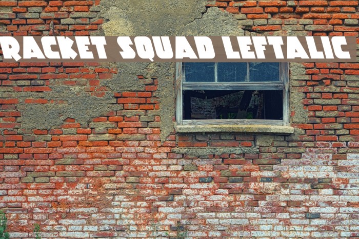 Racket Squad Leftalic Example 3