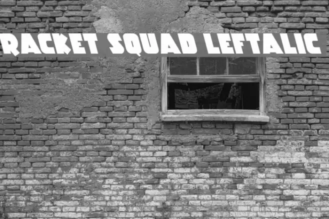 Racket Squad Leftalic Font examples