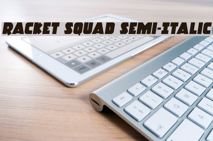 Racket Squad Semi-Italic Example 3