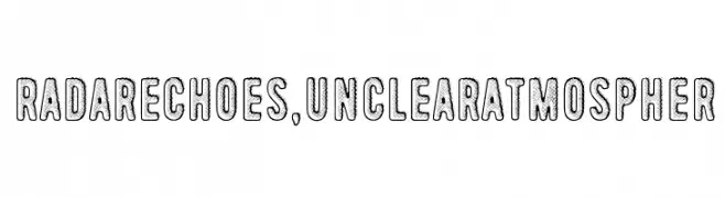 Radar Echoes, Unclear Atmospher  Fuentes Gratis Descargar