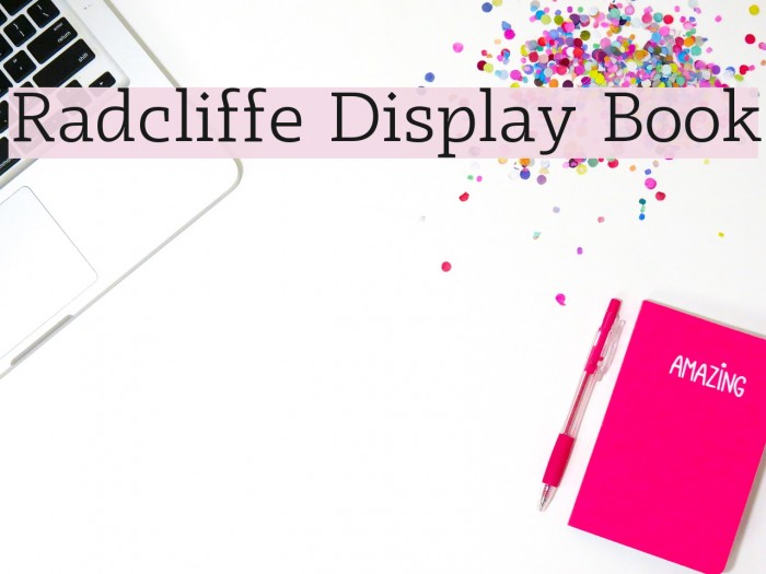Radcliffe Display Book Font examples