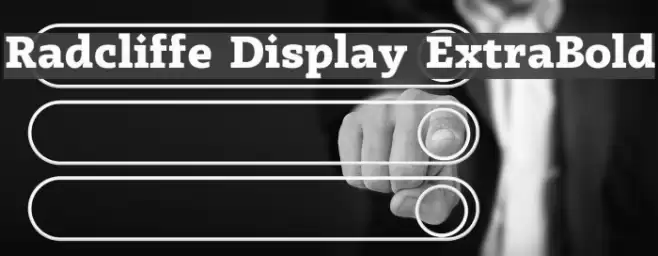 Radcliffe Display ExtraBold Font examples