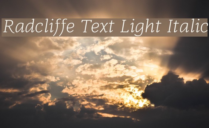 Radcliffe Text Light Italic Example 1