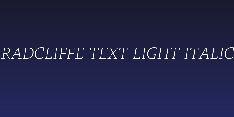 Radcliffe Text Light Italic Social Header