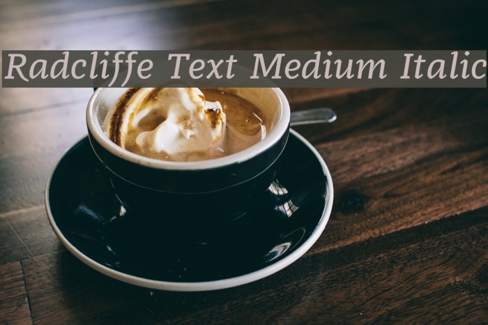 Radcliffe Text Medium Italic Font examples