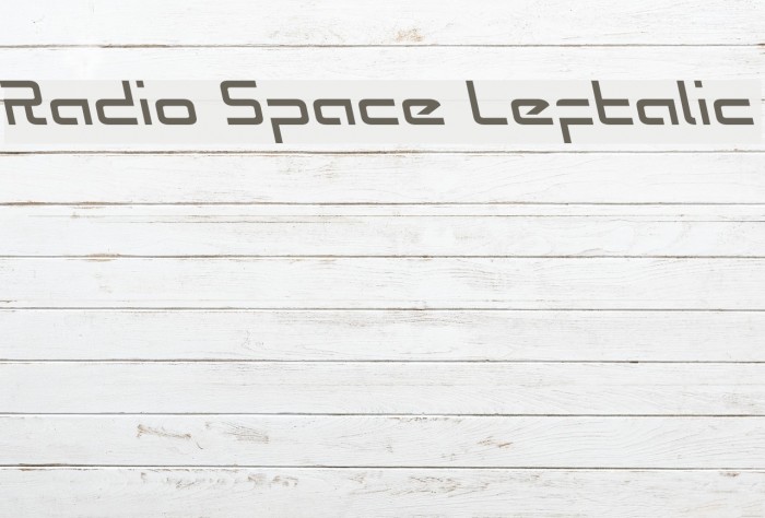 Radio Space Leftalic Example 2
