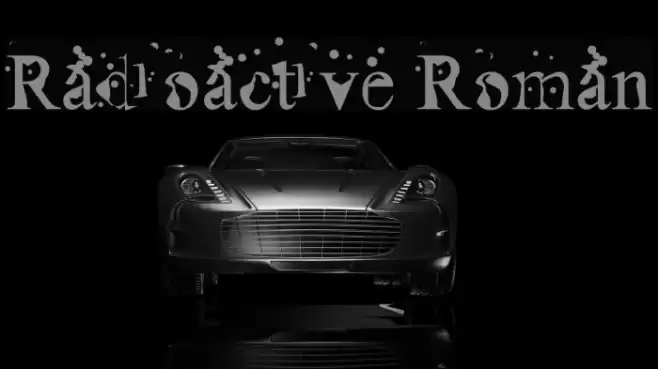 Radioactive Roman Font examples