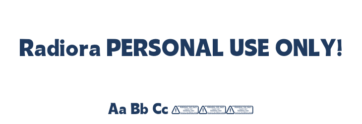 Radiora PERSONAL USE ONLY! Font Preview
