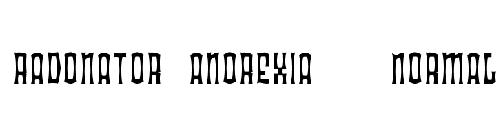 Radonator Anorexia   Normal  les polices de caractères gratuit tlcharger