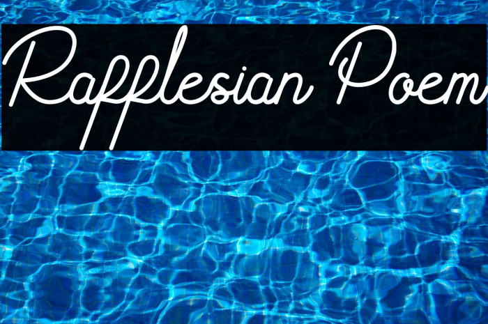 Rafflesian Poem Example 1