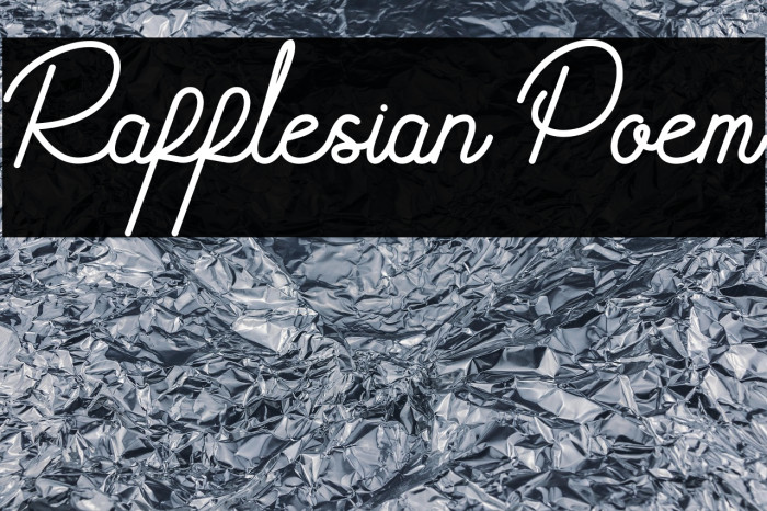 Rafflesian Poem Example 3