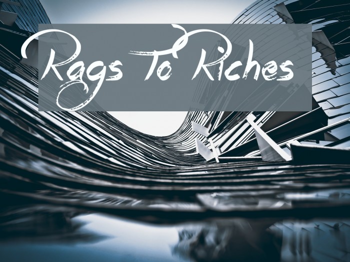 Rags To Riches Font examples