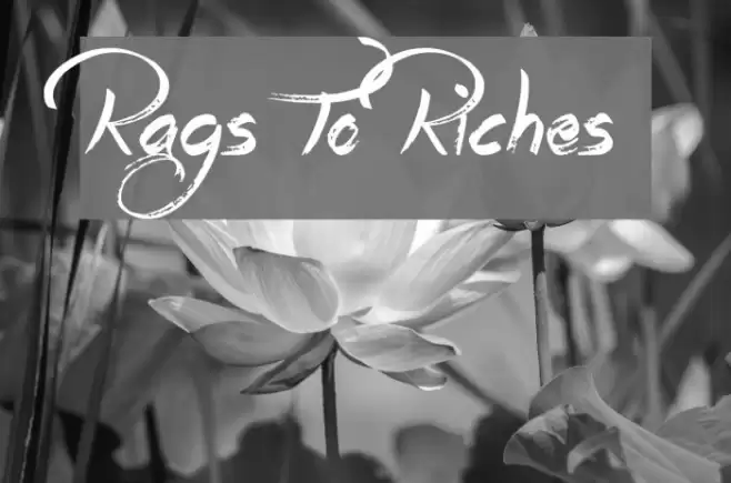 Rags To Riches Шрифта examples