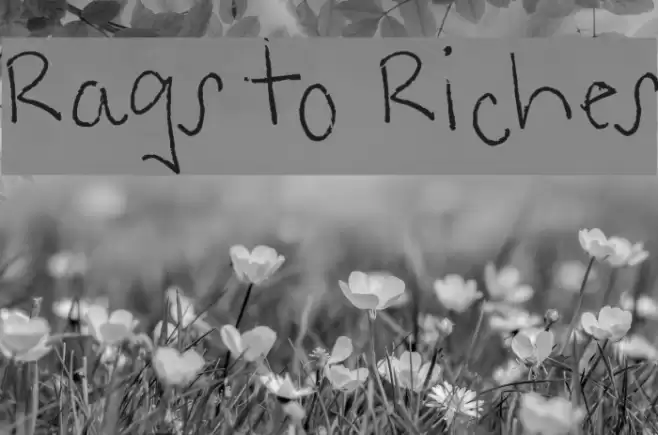 Rags to Riches Fuentes examples