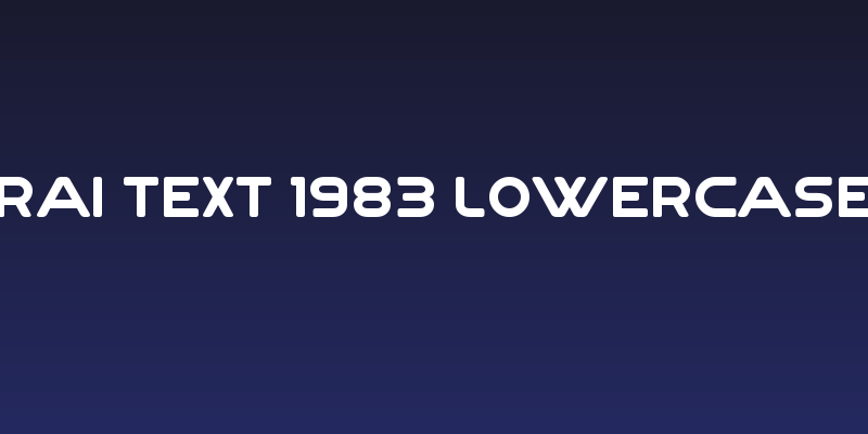 Rai Text 1983 Lowercase Social Header