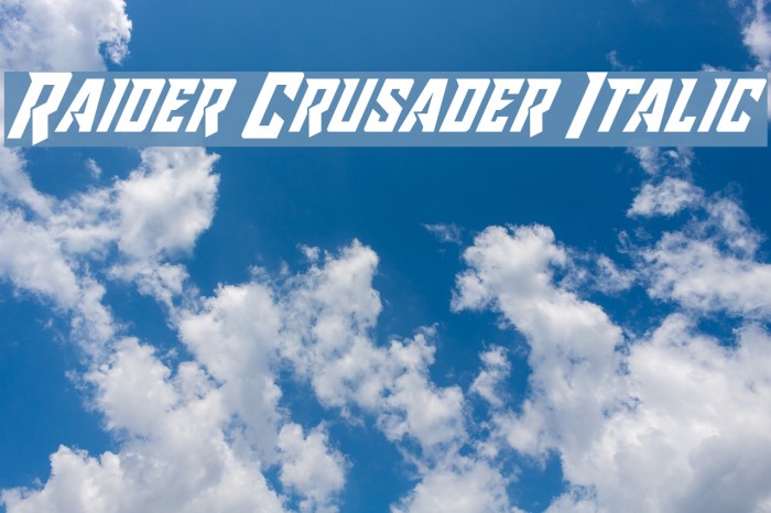 Raider Crusader Italic Font examples