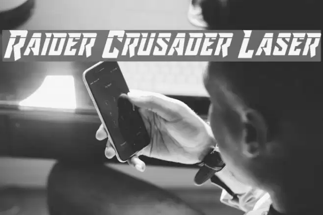 Raider Crusader Laser Font examples