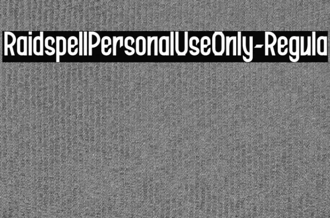 RaidspellPersonalUseOnly-Regula Font examples