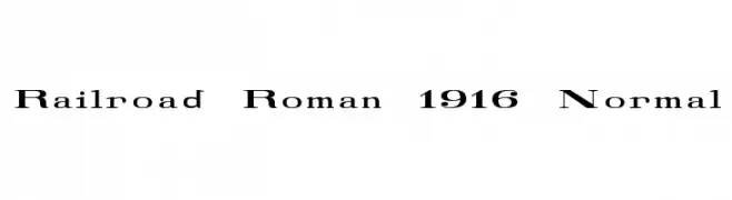 Railroad Roman 1916 Normal  नि: शुल्क फ़ॉन्ट्स डाउनलोड