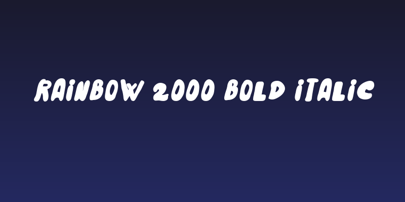 Rainbow 2000 Bold Italic Social Header