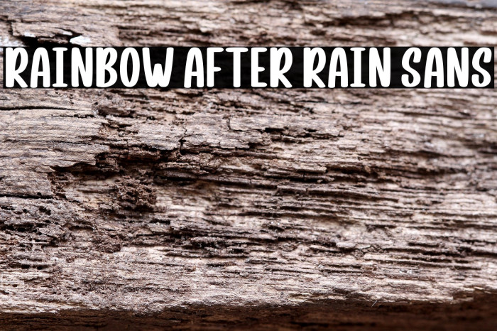 Rainbow After Rain Sans Example 2