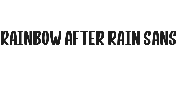 Rainbow After Rain Sans Logo
