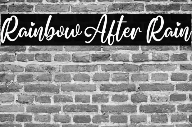 Rainbow After Rain 字体 examples