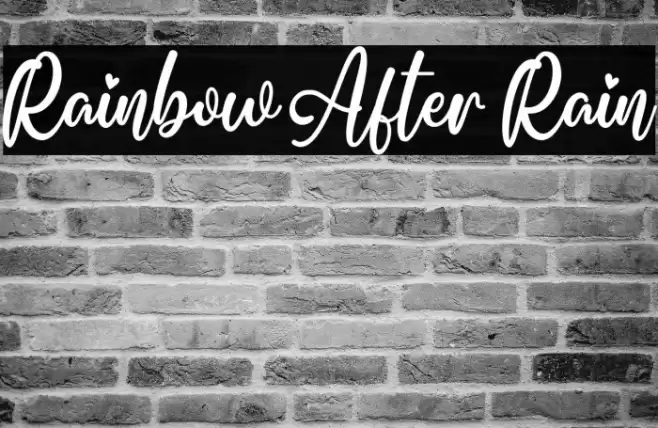 Rainbow After Rain 字体 examples