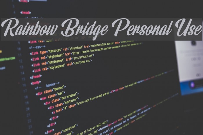 Rainbow Bridge Personal Use Font examples