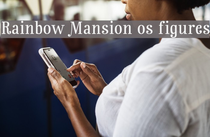 Rainbow Mansion os figures Font examples