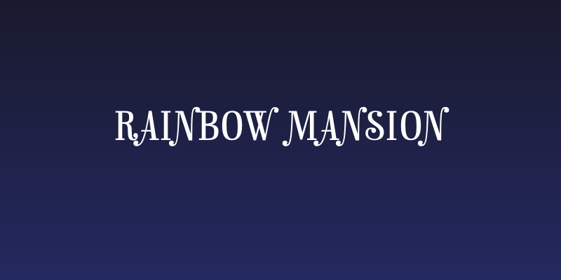 Rainbow Mansion Social Header