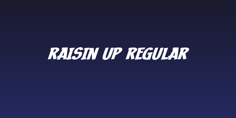 Raisin Up Regular Social Header