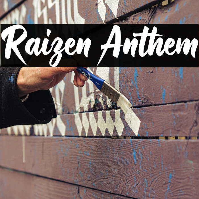 Raizen Anthem Example 3