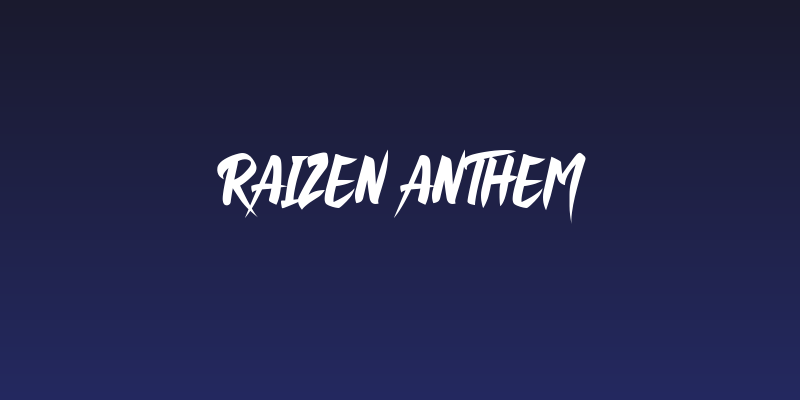 Raizen Anthem Social Header