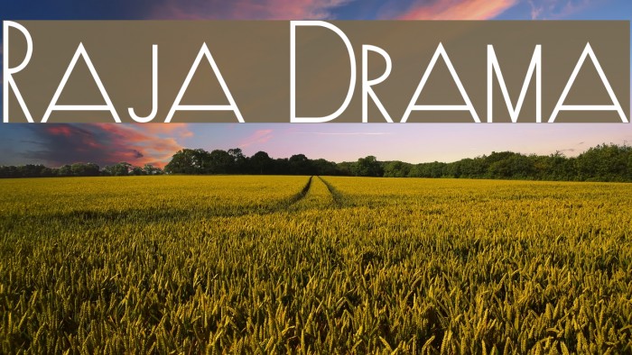 Raja Drama Example 3